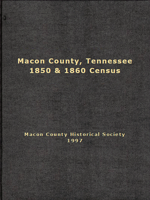 Macon County Tennessee 1850 and 1860 Census
