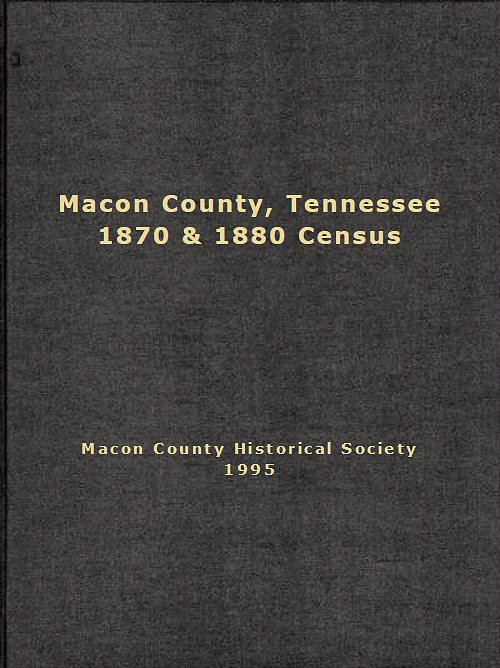 Macon County Tennessee 1870 and 1880 Census
